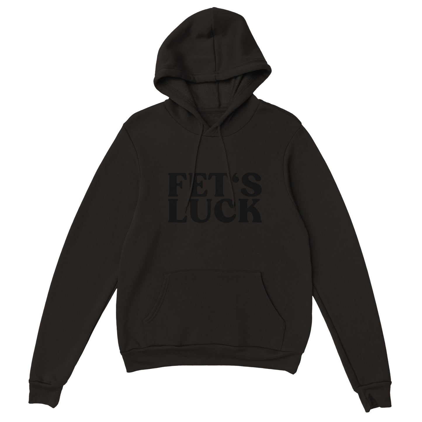 FET'S LUCK HOODIE