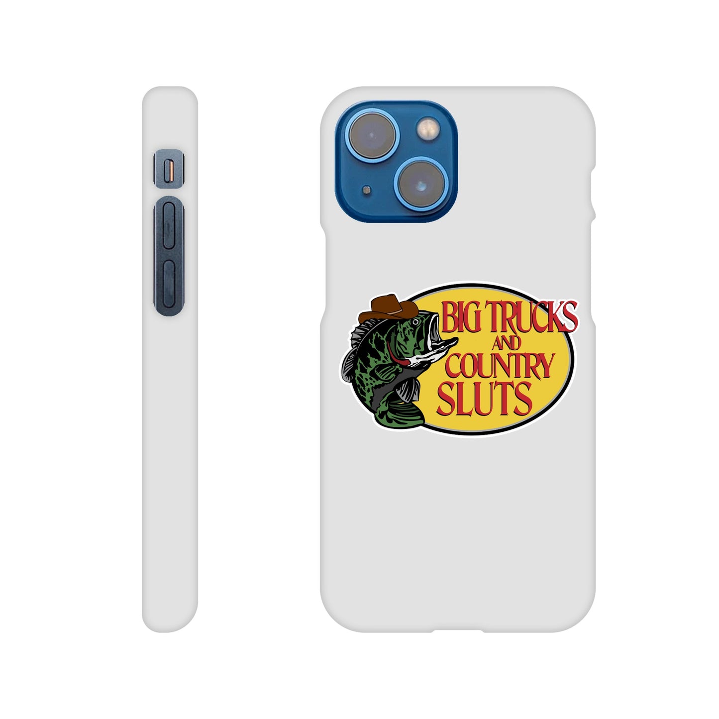 BIG TRUCKS & COUNTRY SLUTS Phone Case