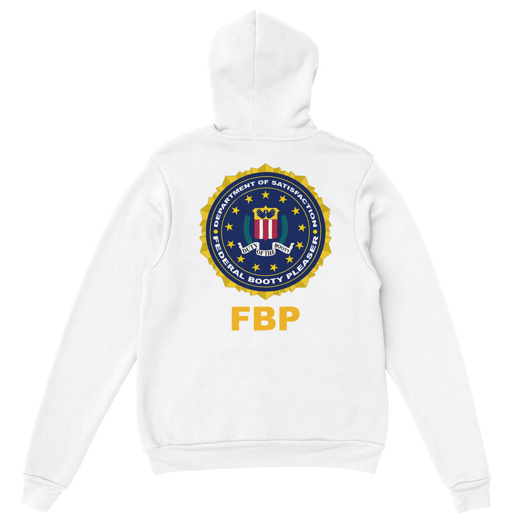 FEDERAL BOOTY PLEASER Hoodie