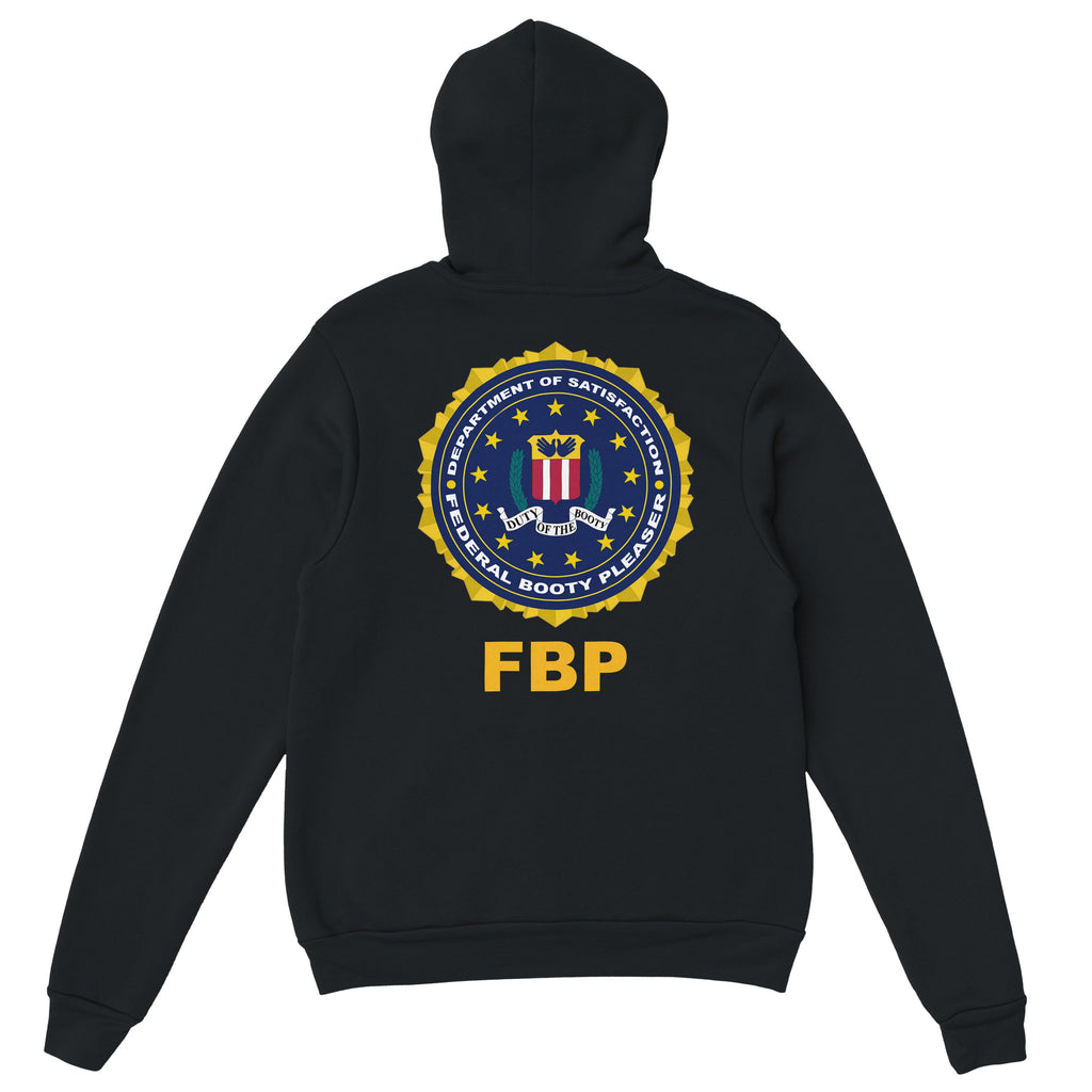 FEDERAL BOOTY PLEASER Hoodie