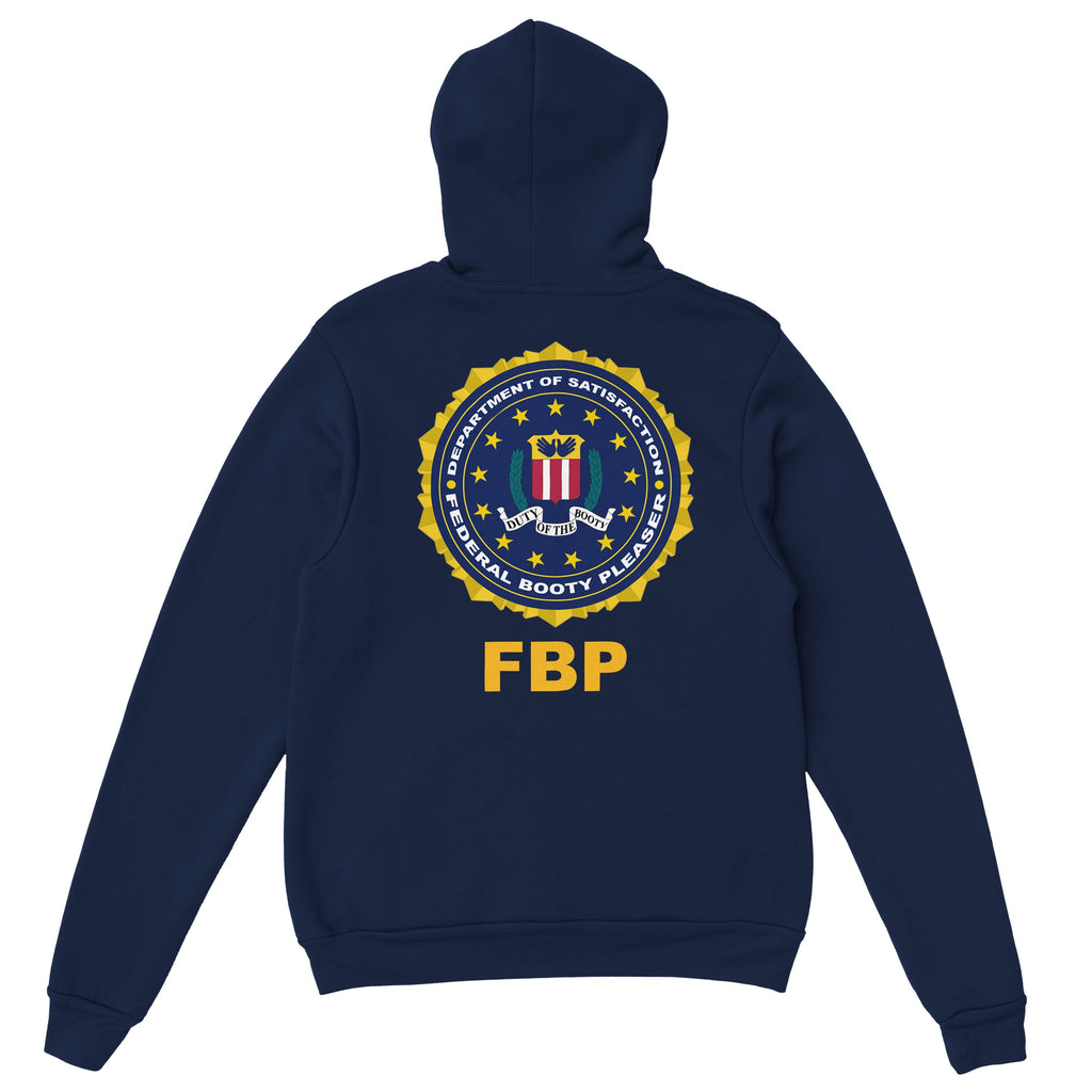 FEDERAL BOOTY PLEASER Hoodie