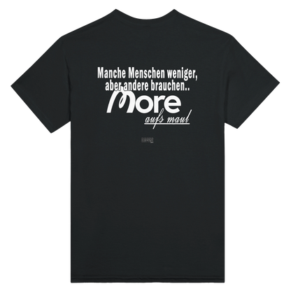 MEHR AUFS MAUL T-Shirt