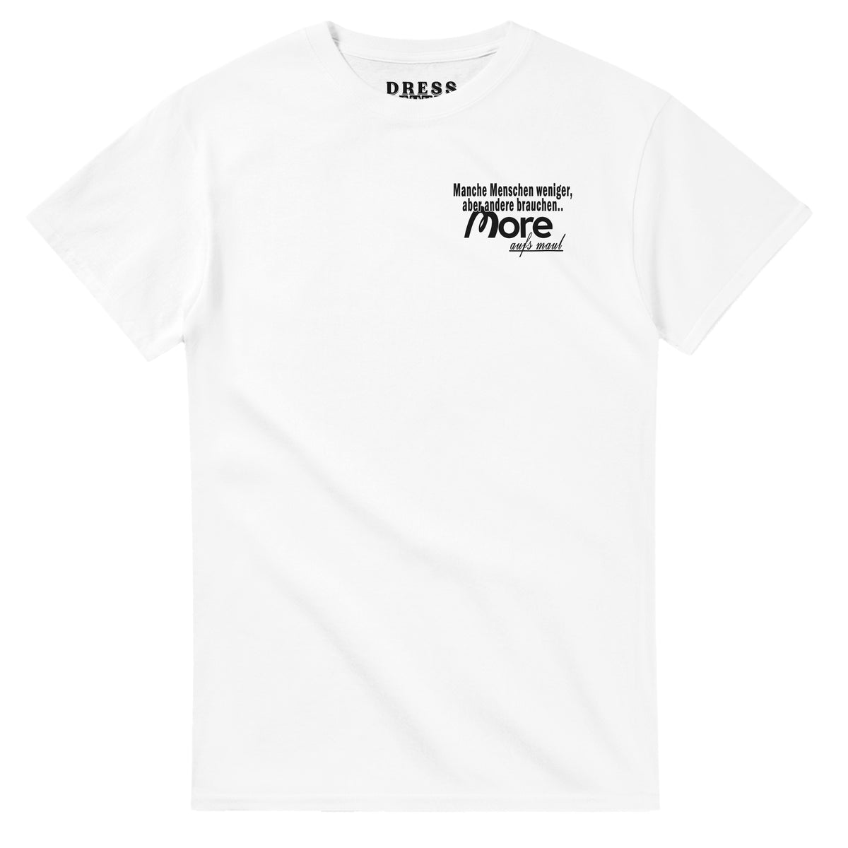 MEHR AUFS MAUL T-Shirt