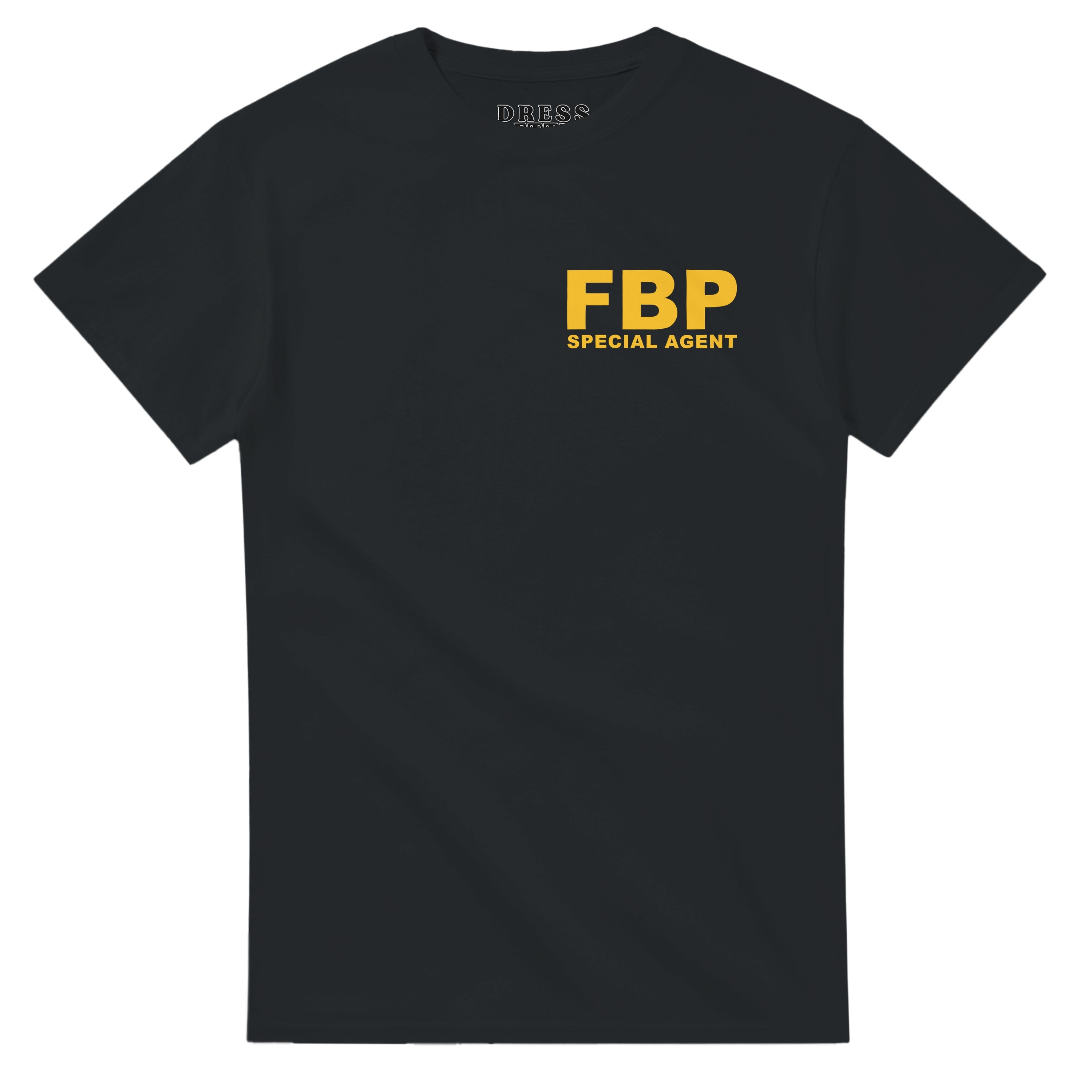FEDERAL BOOTY PLEASER (FBP) T-Shirt