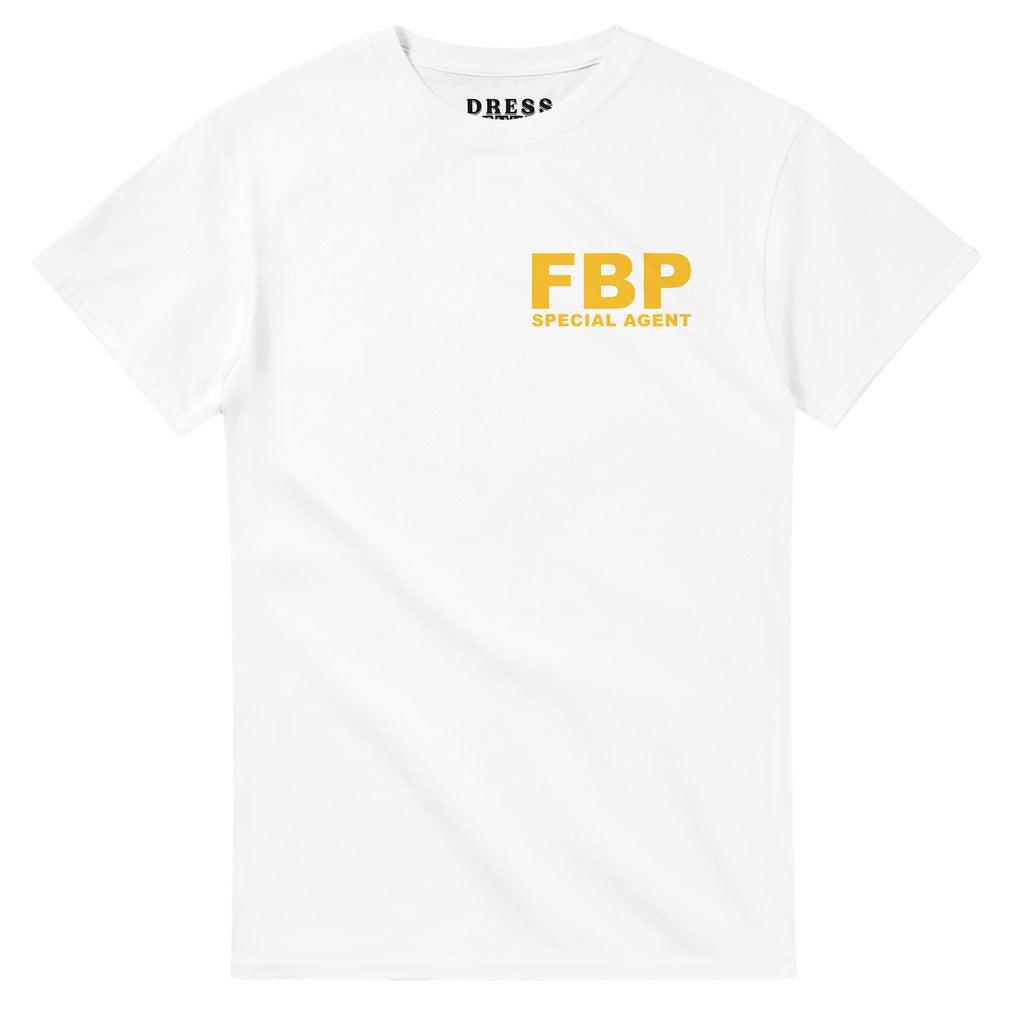FEDERAL BOOTY PLEASER (FBP) T-Shirt