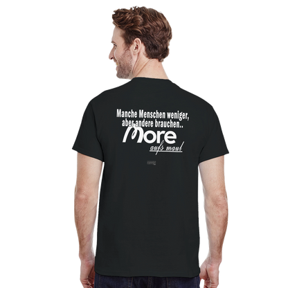 MEHR AUFS MAUL T-Shirt