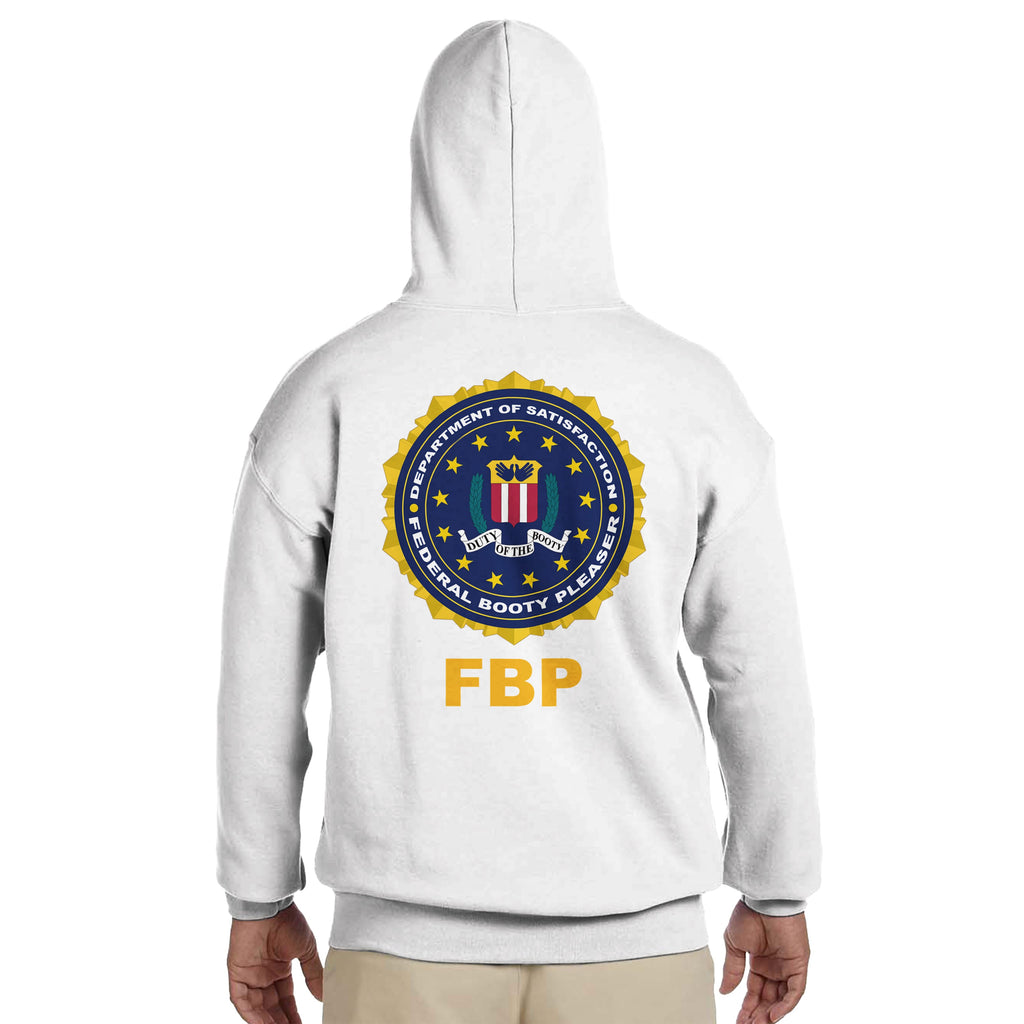 FEDERAL BOOTY PLEASER Hoodie