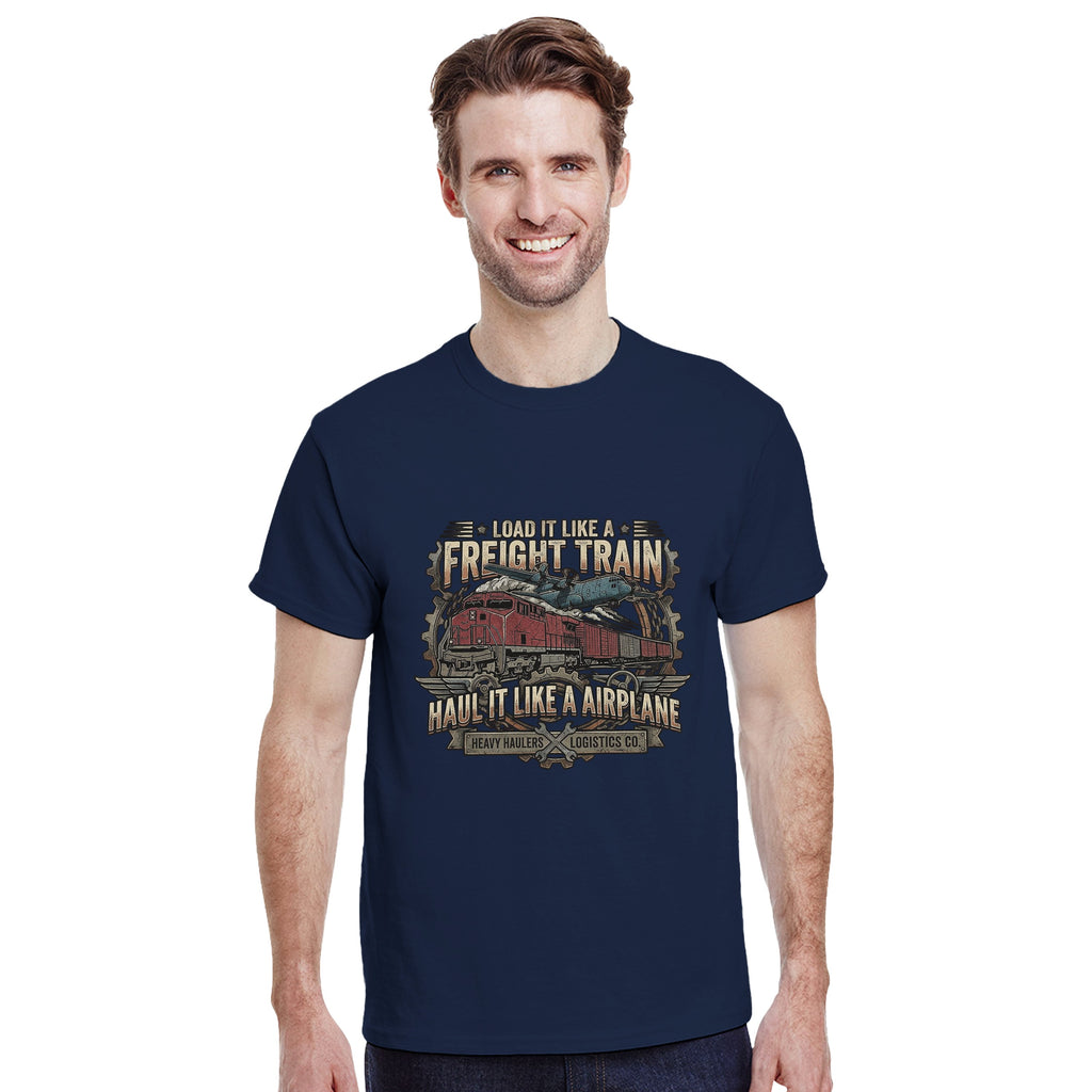 Haul it like a Airplane T-Shirt